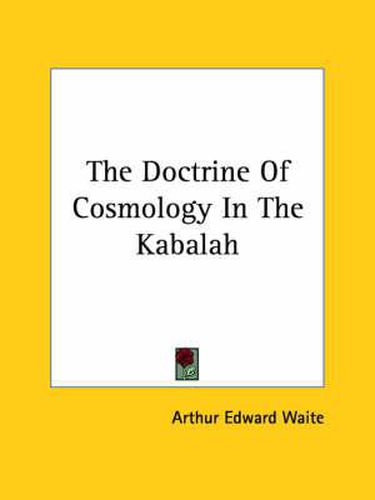 Cover image for The Doctrine of Cosmology in the Kabalah