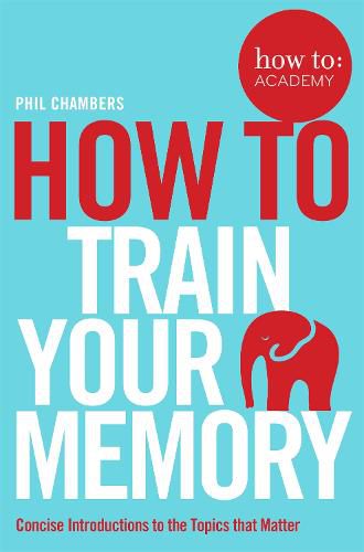 Cover image for How To Train Your Memory