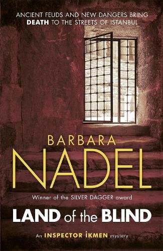 Cover image for Land of the Blind (Inspector Ikmen Mystery 17): A fast-paced Istanbul-based crime thriller