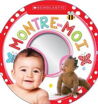 Cover image for Apprendre Avec Scholastic: Montre-Moi