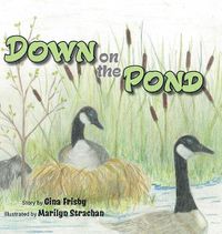 Cover image for Down on the Pond