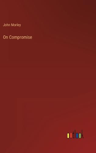Cover image for On Compromise