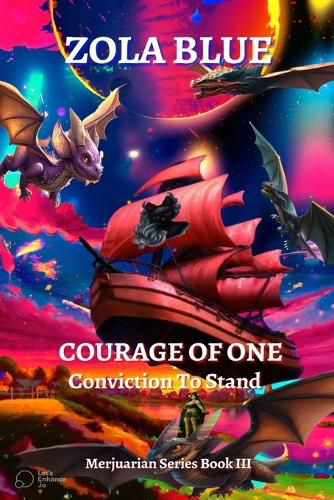 Courage of One: Conviction to Stand