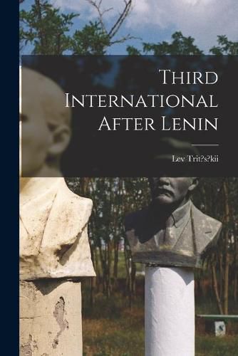 Cover image for Third International After Lenin