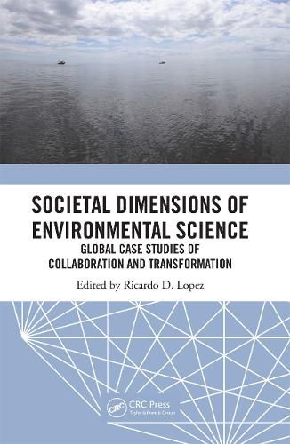 Cover image for Societal Dimensions of Environmental Science: Global Case Studies of Collaboration and Transformation