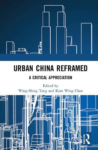 Cover image for Urban China Reframed: A Critical Appreciation