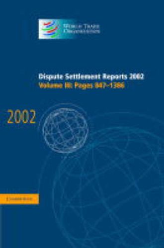 Cover image for Dispute Settlement Reports 2002: Volume 3, Pages 847-1386