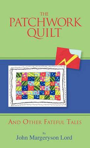 Cover image for The Patchwork Quilt: And Other Fateful Tales