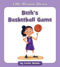 Cover image for Beth's Basketball Game
