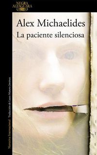 Cover image for La paciente silenciosa / The Silent Patient
