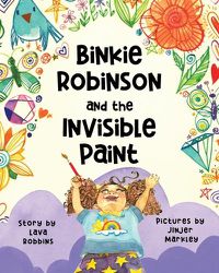 Cover image for Binkie Robinson and the Invisible Paint