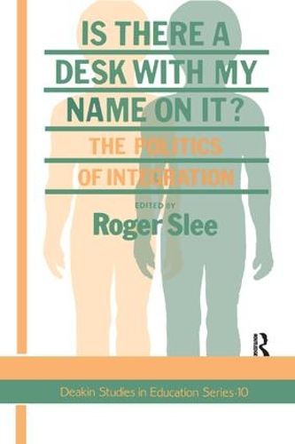 Cover image for Is There A Desk With My Name On It?: The Politics Of Integration