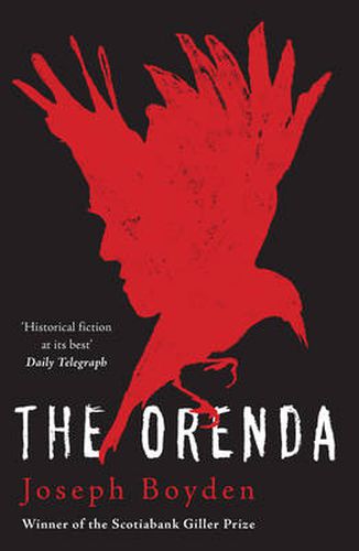Cover image for The Orenda: Winner of the Libris Award for Best Fiction
