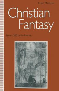 Cover image for Christian Fantasy: From 1200 to the Present