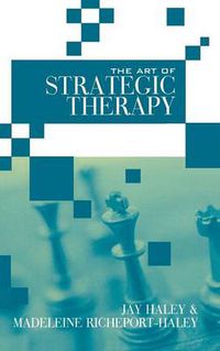 Cover image for The Art of Strategic Therapy