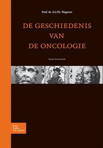 Cover image for de Geschiedenis Van de Oncologie