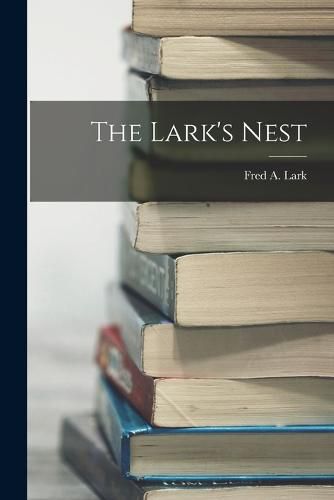 Cover image for The Lark's Nest