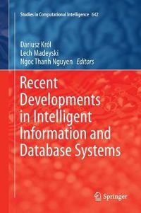 Cover image for Recent Developments in Intelligent Information and Database Systems