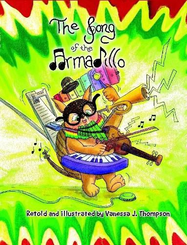 The Song of the Armadillo