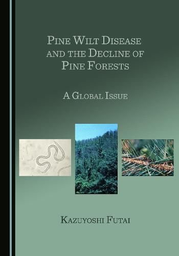 Cover image for Pine Wilt Disease and the Decline of Pine Forests: A Global Issue