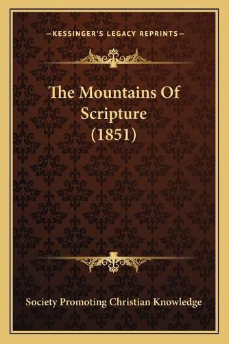 The Mountains of Scripture (1851)