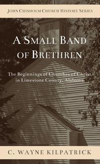 Cover image for A Small Band of Brethren