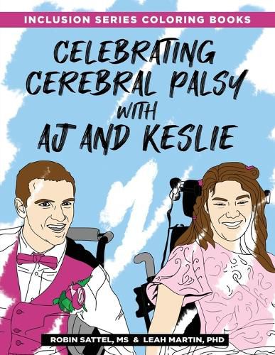 Cover image for Celebrating Cerebral Palsy with AJ and Keslie