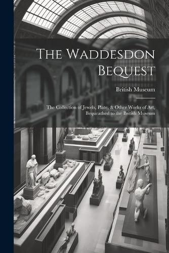 The Waddesdon Bequest