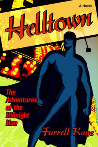 Cover image for Helltown: The Adventures of the Midnight Man