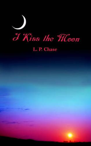 Cover image for I Kiss the Moon