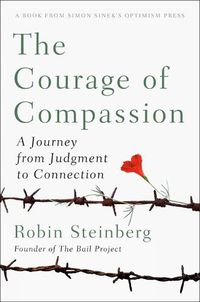 Cover image for The Courage of Compassion: A Journey from Judgment to Connection