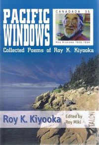 Cover image for Pacific Windows: Collected Poems of Roy K. Kiyooka