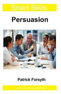 Cover image for Persuasion - Smart Skills