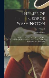 Cover image for The Life of George Washington