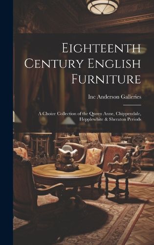 Eighteenth Century English Furniture