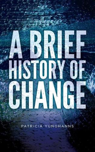 Cover image for A Brief History of Change