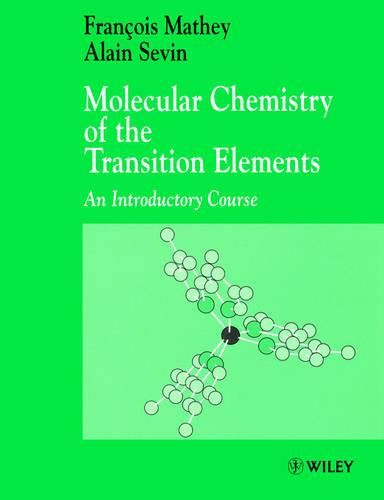 Cover image for Molecular Chemistry of the Transition Elements: An Introductory Course