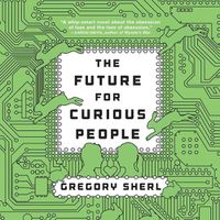 Cover image for The Future for Curious People Lib/E