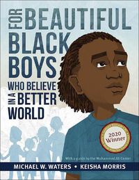 Cover image for For Beautiful Black Boys Who Believe in a Better World