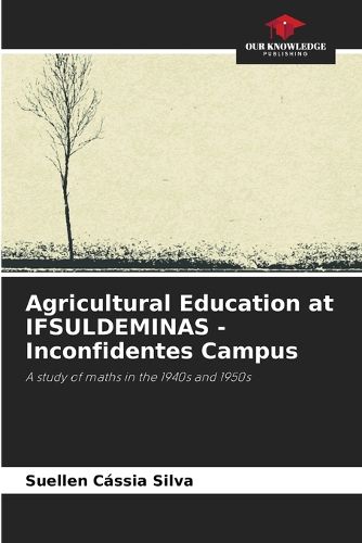 Cover image for Agricultural Education at IFSULDEMINAS - Inconfidentes Campus