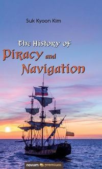 Cover image for The History of Piracy and Navigation