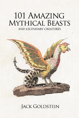 101 Amazing Mythical Beasts