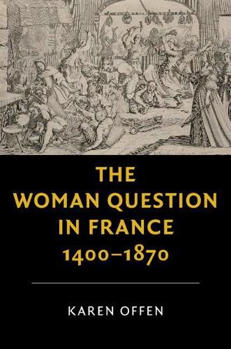 Cover image for The Woman Question in France, 1400-1870