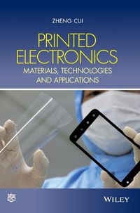 Cover image for Printed Electronics: Materials, Technologies and Applications