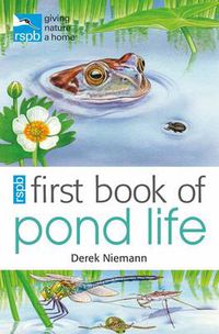 Cover image for RSPB First Book Of Pond Life