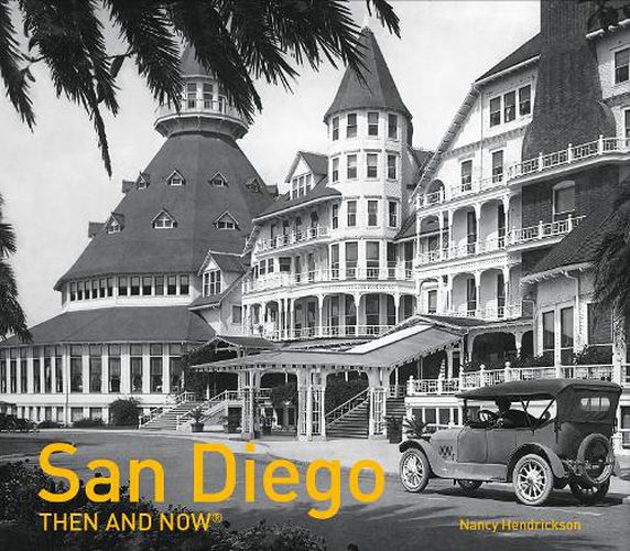 San Diego Then and Now (R)