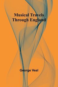 Cover image for Musical Travels Through England