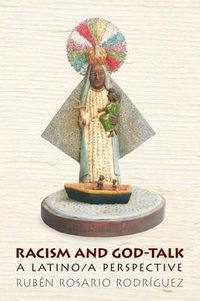 Cover image for Racism and God-talk: A Latino/a Perspective