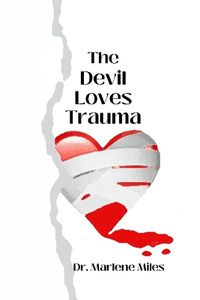 Cover image for The Devil Loves Trauma