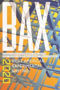 Cover image for BAX 2020: Best American Experimental Writing
